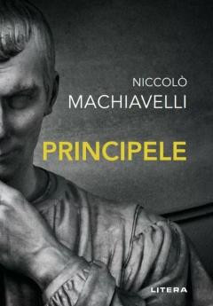 Principele - de NICCOLO MACHIAVELLI foto