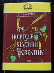 Patriarhul Teoctist - Pe treptele slujirii cre?tine (vol. XII/ 12) foto