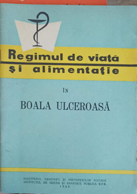 REGIMUL DE VIATA SI ALIMENTATIE IN BOALA ULCEROASA-D. SDROBICI, H. KLIMPEL foto