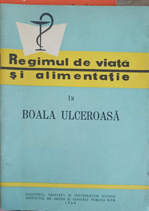 REGIMUL DE VIATA SI ALIMENTATIE IN BOALA ULCEROASA-D. SDROBICI, H. KLIMPEL