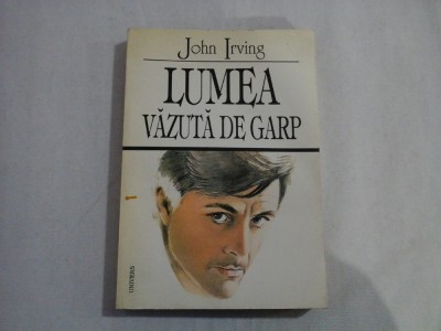 LUMEA VAZUTA DE GARP - JOHN IRVING foto