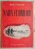 Nada florilor - Mihail Sadoveanu - Roman Beletristica