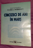 Florea Dobrescu - Cincizeci de ani in mars