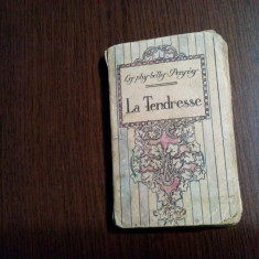 LA TENDRESSE - Le Plus Belles Pansees - Editions Nilsson, Paris, F.An, 120 p.