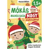 M&oacute;k&aacute;s man&oacute;csk&aacute;k - Nagy matric&aacute;kkal