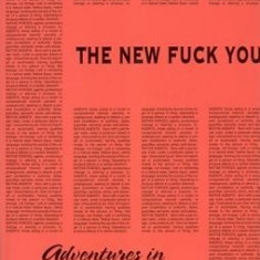 The New Fuck You: Adventures in Lesbian Reading