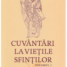 Cuvantari la vietile sfintilor Vol.1 - Ilarion Felea