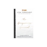 The Forgiveness Journal A Guided Journey To Forgiving What You Can't Forget