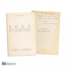 Mircea Eliade, Yoga. Essai sur les origines de la mystique indienne,1936, cu dedicație pentru Nicolae Bagdasar