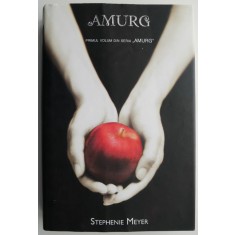 Amurg &ndash; Stephenie Meyer