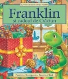 Franklin si cadoul de Craciun/Paulette Bourgeois