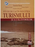 Daniela Firoiu - Studii de caz in industria turismului si a calatoriilor (Editia: 2006)
