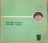 Oteluri aliate pentru scule