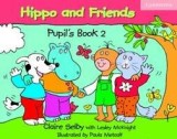 Hippo And Friends 2 Pupil&#039;s Book | Claire Selby, Cambridge University Press