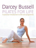 Pilates for Life | Darcey Bussell