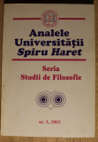 Analele Universității Spiru Haret, Seria Studii de Filosofie (nr. 5, 2003)