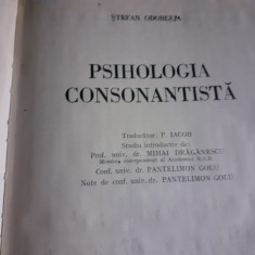PSIHOLOGIA CONSONANTISTA - STEFAN ODOBLEJA, ED STIINTIFICA 1982, 680 P CARTONATA