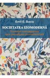 Societatea Izomoderna - Emil E. Suciu