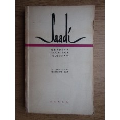 Saadi - Gradina florilor. Golestan (1959)