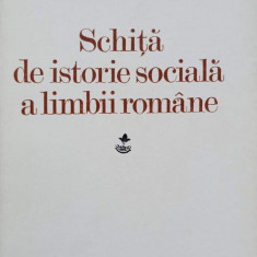 SCHITA DE ISTORIE SOCIALA A LIMBII ROMANE-AL. ROSETTI