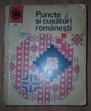 Scinteianu Mihaela - Puncte si cusaturi romanesti (Editura&nbsp;Ceres, 1973)
