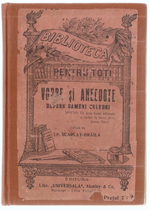 Th. Scarlat-Braila - Vorbe si anecdote despre oameni celebri (Alcalay)