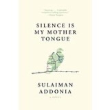 Silence Is My Mother Tongue