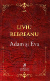 Adam si Eva | Liviu Rebreanu, Cartea Romaneasca educational