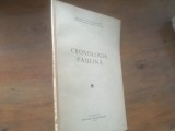 DIAC. ASIST. N.I. NICOLAESCU, CRONOLOGIA PAULINA. VIATA SI ACTIVITATEA SF. AP. PAVEL. BUCURESTI 1942- CU DEDICATIA AUTORULUI
