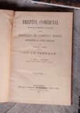 D. Dem, C. Popescu - Dreptul Comercial, Esplicatiuni Teoretice si Practice Asupra Codicelui de Comerciu Roman. Vol. 1