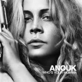 Anouk Whos Your Mooma (cd)