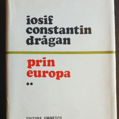 Prin Europa, vol. II - Iosif Constantin Drăgan