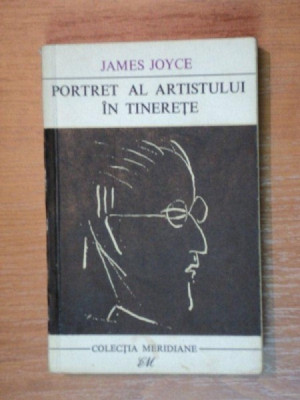 PORTRET AL ARTISTULUI IN TINERETE de JAMES JOYCE,1969 foto