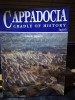 Cappadocia - Cradle of History - Omer Demir