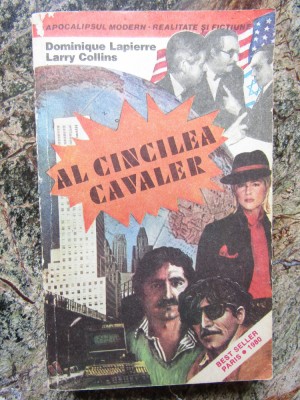 Al cincilea cavaler - Dominique Lapiere &amp;amp; Larry Collins foto