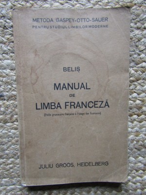 Manual de Limba Franceza, Belis, 1936 foto