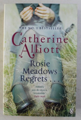 ROSIE MEADOWS REGRETS by CATHERINE ALLIOT , 2012 foto