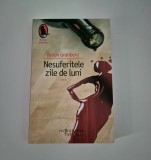 Arnon Grunberg Nesuferitele zile de luni