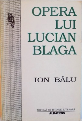 OPERA LUI LUCIAN BLAGA de ION BALU , 1997 foto