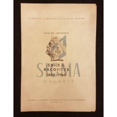 AL. BORZA, LIVRE DU CENTENAIRE (EMILE G. RACOVITZA 1868-1968), BUCAREST, 1970 (DEDICATIE SI AUTOGRAF !!!)