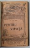 PENTRU VIEATA de G. ASLAN , INCEPUTUL SEC. XX