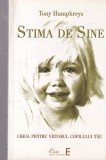 Tony Humphreys - Stima de sine. Cheia pentru viitorul copilului tau (2015)