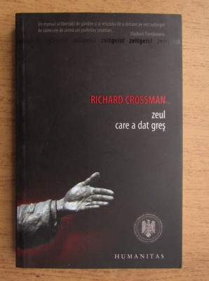 Richard Crossman - Zeul care a dat gres foto
