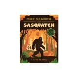 The Search for Sasquatch (a Wild Thing Book)