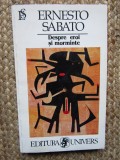 DESPRE EROI SI MORMINTE-ERNESTO SABATO