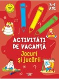 Activitati de vacanta. Jocuri si jucarii. 3-4 ani/***