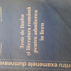 Teste de limba si literatura romana pentru admitere in liceu F.Antonescu 1992