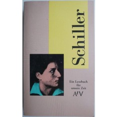 Ein Lesebuch fur unsere Zeit &ndash; Friedrich Schiller