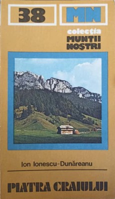 PIATRA CRAIULUI (HARTA TURISTICA LIPSA)-ION IONESCU-DUNAREANU-255117 foto
