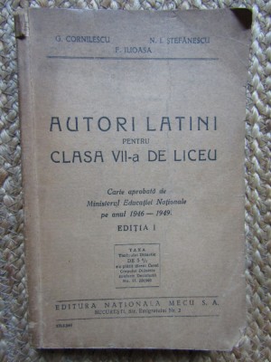 AUTORI LATINI PENTRU CLASA VII-A DE LICEU - G. CORNILESCU foto